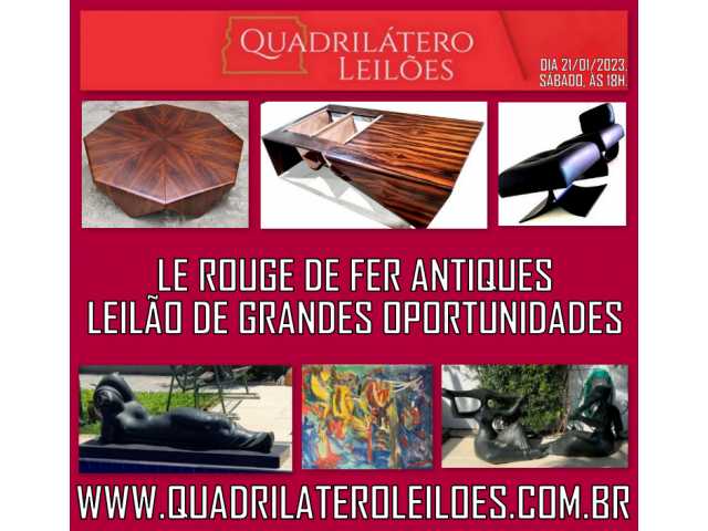 LE ROUGE DE FER ANTIQUES - LEILÃO DE GRANDES OPORTUNIDADES - JANEIRO/2023