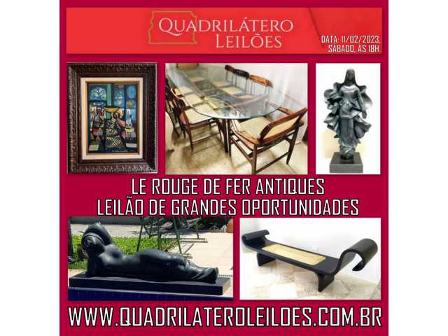 Leilão 33048 - LE ROUGE DE FER ANTIQUES - LEILÃO DE GRANDES OPORTUNIDADES - FEVEREIRO/2023