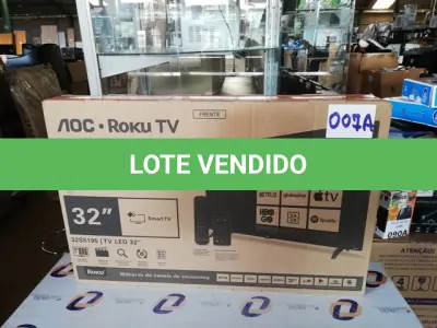 LOTE 007 - SMART TV AOC 32 NOVA (NO ESTADO SEM GARANTIA DE FUNCIONAMENTO, SUJEITO A POSSÍVEIS AVARIAS VISÍVEIS/OCULTAS E/OU AUSÊNCIA DE COMPONENTES)
