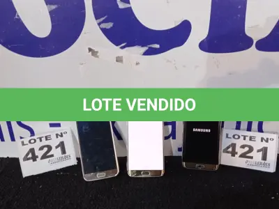 LOTE 421 - 02 - CELULAR SAMSUNG S7 – 01 CELULAR SAMSUNG S6 (NO ESTADO, NÃO SABEMOS SE FUNCIONA. LEILÃO NÃO TEM GARANTIA E NEM DEVOLUÇÃO, SUJEITO A POSSÍVEIS AVARIAS VISÍVEIS/OCULTAS E/OU AUSÊNCIA DE COMPONENTES)