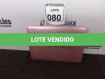 LOTE 080 - 01 NOTEBOOK MARCA SONY. (NO ESTADO) ATENÇÃO! FAZER A VISITAÇÃO ANTES DE ARREMATAR, NÃO SABEMOS SE FUNCIONA. LEILÃO NÃO TEM GARANTIA E NEM DEVOLUÇÃO, SUJEITO A POSSÍVEIS AVARIAS VISÍVEIS/OCULTAS E/OU AUSÊNCIA DE COMPONENTES.