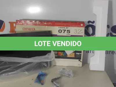 LOTE 075 - 01 - SMART TV AIWA 32”, ANDROID, HD (NO ESTADO, NÃO SABEMOS SE FUNCIONA. LEILÃO NÃO TEM GARANTIA E NEM DEVOLUÇÃO, SUJEITO A POSSÍVEIS AVARIAS VISÍVEIS/OCULTAS E/OU AUSÊNCIA DE COMPONENTES)