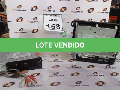 LOTE 153 - 02 APARELHOS DE SOM AUTOMOTIVOS. (NO ESTADO) ATENÇÃO! FAZER A VISITAÇÃO ANTES DE ARREMATAR, NÃO SABEMOS SE FUNCIONA, LEILÃO NÃO TEM GARANTIA E NEM DEVOLUÇÃO, SUJEITO A POSSÍVEIS AVARIAS VISÍVEIS/OCULTAS E/OU AUSÊNCIA DE COMPONENTES