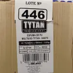 LOTE 446 - 12 LATAS DE ESPUMA DE PU MULTIUSO TYTAN. (NO ESTADO, LEILÃO NÃO TEM GARANTIA E NEM DEVOLUÇÃO, SUJEITO A POSSÍVEIS AVARIAS VISÍVEIS/OCULTAS E/OU AUSÊNCIA DE COMPONENTES).