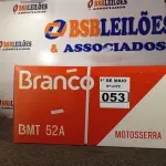 LOTE 053 - 01 MOTOSERRA BMT52A SABRE 18” BRANCO. (NOVA) (NO ESTADO)