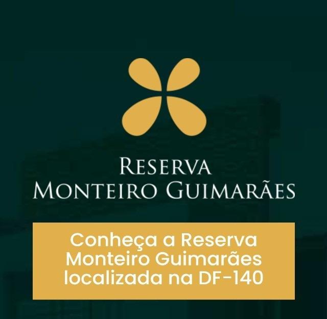 PROJEÇÃO RESERVA MONTEIRO GUIMARÃES